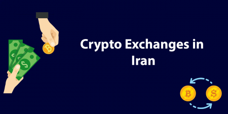 Best Crypto Exchanges in Iran 2023